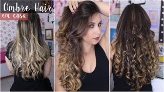 Como fazer Ombre Hair em Casa 2 em 1 [upl. by Bayard]