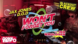 Jax Jones DOD Ina Wroldsen  Wont Forget You Donk Edit ft The Blackout Crew [upl. by Whall]