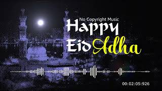 Happy Eid Adha【No Copyright Music】 By Ramol [upl. by Meijer725]