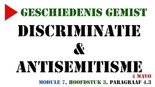 4 mavo  Discriminatie amp antisemitisme MeMo Module 7 H3 paragraaf 43  Geschiedenis Gemist [upl. by Hiroshi689]