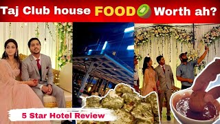 Taj Club House Food Review  Anjanas Engagement  Thinkbeyondtamil shorts [upl. by Leontyne]