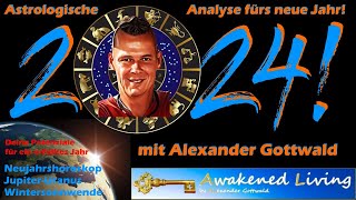 Horoskop 2024  Astrologische Prognose 2024 Alexander Gottwald für Deine Selbstwerdung Individuation [upl. by Noerb]