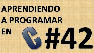 Aprendiendo A Programar En C 42  Operadores de Incremento y Decremento [upl. by Nitnelav]