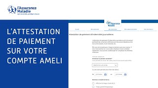 Tutos ameli  Comment récupérer en ligne votre attestation de paiement d’indemnités journalières [upl. by Aneehsar]