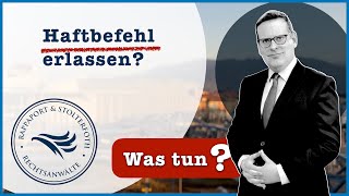 Haftbefehl – Was tun – Tipps vom Anwalt  Strafverteidiger in Freiburg [upl. by Idalla663]