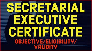 SECRETARIAL EXECUTIVE CERTIFICATE ।। Company Secretary ।। SEMIQUALIFIED professionals ।। ICSI [upl. by Vail]