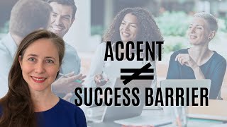 STOP Letting Your Accent Hold You Back from Success [upl. by Eittocs]