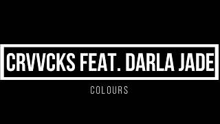 Crvvcks feat Darla Jade Colours 1 hour mix [upl. by Glennon]