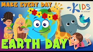 Let’s Celebrate Earth Day How to Take Care of the Environment  Educational videos for kids [upl. by Tybald]