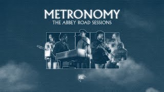 Metronomy  The Abbey Road Sessions [upl. by Constancy]