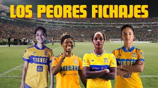 LOS PEORES FICHAJES DE TIGRES FEMENIL 🐯❌ [upl. by Goldin]