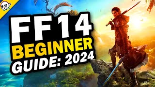 FF14  2024 Complete Beginners Guide Final Fantasy 14 [upl. by Dorita]