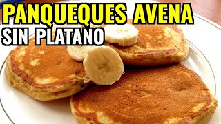 👩‍🍳 Receta de Panqueques de Avena sin Platano  Como Hacer Panqueques de Avena sin Platano [upl. by Platt506]