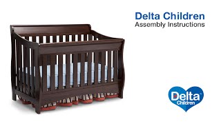 Delta Children Bentley S amp Oberon 4in1 Crib Assembly Video [upl. by Zirkle]