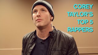 Corey Taylor from Slipknot lists his Top 5 Rappers [upl. by Delcina]