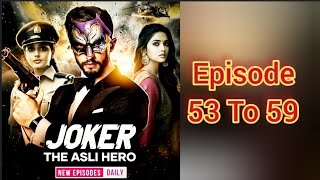 Joker The Asli Hero Pocket fm Episode 53 to 59  joker the asli hero episode 53 to 59 [upl. by Aled]