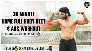 Burn upto 500 calories🔥 30 Minute Home Full Body HIIT amp Abs Workout  Home Workout ​getfitwithsiva [upl. by Irahc]