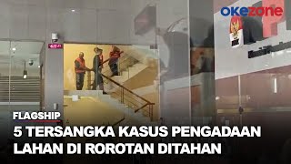 KPK Umumkan dan Tahan 5 Tersangka Kasus Korupsi Pengadaan Lahan di Rorotan [upl. by Kazue]