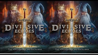 Divisive Echoes  The Chosen One and Excalibur Full Album 2024 [upl. by Saito]