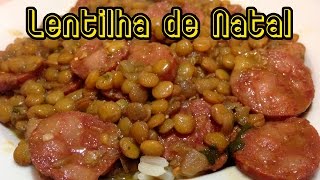 Receita  Lentilha de Natal [upl. by Htebyram]