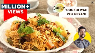 Veg Biryani quick amp easy  वेज बिर्यानी कुकर में  Veg Biryani  pulao cooker recipe  Chef Ranveer [upl. by Anifares]