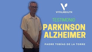 Testimonio de Parkinson con Alzheimer Padre Tobías de la Torre [upl. by Eadie]