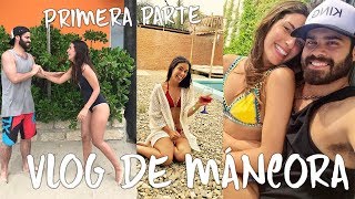 VLOG DE MÁNCORA  AÑO NUEVO  PRIMERA PARTE [upl. by Nilved217]