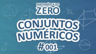 Matemática do Zero  Conjuntos numéricos  Brasil Escola [upl. by Sophey]