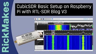 CubicSDR Basic Setup on Raspberry Pi with RTLSDR Blog V3 [upl. by Indnahc]