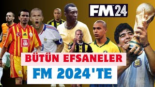 FM 24 OYNUYORUM ama DÜNYA EFSANELERİ BİR ARADA  Football Manager 2024 [upl. by Ahsilek433]