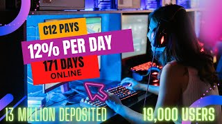 C12 PAYS 12 PER DAY 171 DAYS ONLINE 13 MILLION DEPOSITED 19000 USERS 12 TIER INTERCONTINENTAL [upl. by Ymac165]