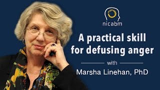 A Practical Skill for Defusing Anger with Marsha Linehan [upl. by Oirevlis]