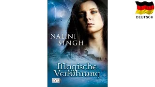 Magische Verführung Engelspfand von Nalini Singh  Deutsch  Hörbuch Komplett [upl. by Bernardine40]