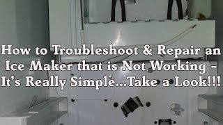 Troubleshooting Ice Maker Repair  Sears Kenmore Whirlpool Kitchenaid Refrigerator Not Working [upl. by Atsiuqal]