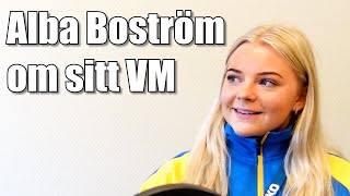 VM I STYRKELYFT  Intervju med Alba Boström [upl. by Awjan10]