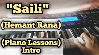 Saili  Hemant Rana  Piano Lesson  Intro Part  Nepali Song [upl. by Sivam]