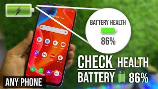 🔋How To Check Battery Health Android 2023 😍 Phone Ki Battery Health Kaise Check Karen  Battery [upl. by Idram852]