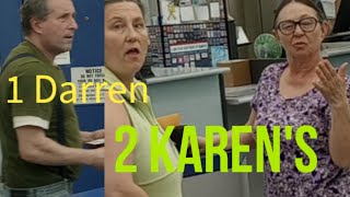 1 Darren 2 Karens and 1 Good Cop [upl. by Nosliw]