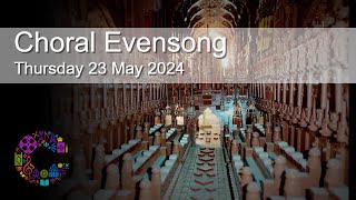 Choral Evensong  Thursday 23 May 2024  Chester Cathedral [upl. by Ahsie]