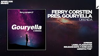 Ferry Corsten pres Gouryella  Orenda Extended Mix [upl. by Naihs998]