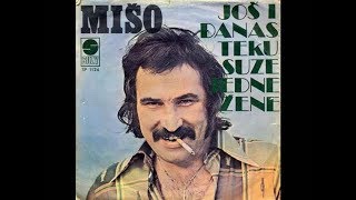 Mišo Kovač  Još i danas teku suze jedne žene  Official Audio 1976 [upl. by Akilam]