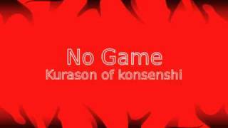 No game kurason of konsenshi [upl. by Yecies]