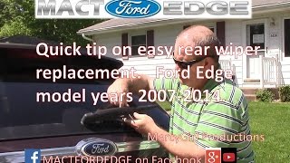 Quick Tip Rear Wiper Blade change Ford Edge 2007 2014 [upl. by Kowatch]