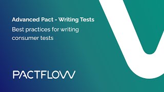 Advanced contract testing with Pact Best practices for writing consumer tests [upl. by Liu738]