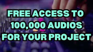 Free Access to 130000 Audios With No Copyright [upl. by Ross]