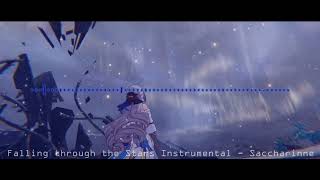 Original  Falling through the Stars Instrumental【Saccharinne】 [upl. by Essam50]