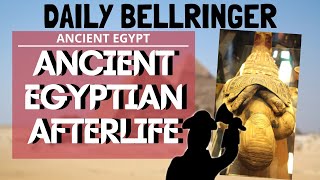 The Egyptian Afterlife  DAILY BELLRINGER [upl. by Nelon206]