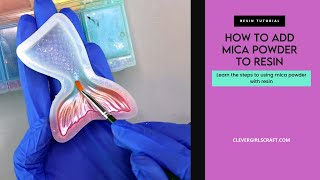 Resin Tutorial 5 of 10 How to use mica powder on resin [upl. by Ecnahc682]