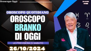 Oroscopo di Branko 26 Ottobre 2024 Giorno Fortunato per il Tuo Segno [upl. by Jeralee]