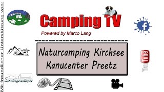 Naturcamping Kirchsee Kanucenter Preetz D Schleswig Holstein [upl. by Etti200]